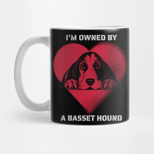 I am owned by a Basset Hound Mug